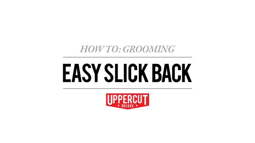 HOW TO STYLE: EASY SLICK BACK